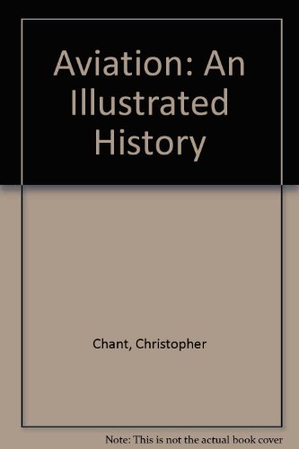 Aviation: an illustrated history.