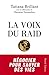 La Voix du Raid: Négocier pour sauver des vies (French Edition) by 