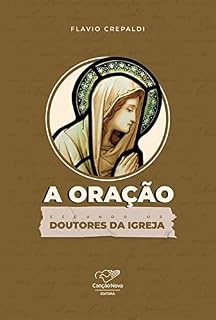 A oração segundo os doutores da igreja