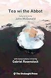 Tea wi the Abbot: Scots haiku with transcreations in Irish (Scots Edition) by 