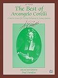 The Best of Arcangelo Corelli (Concerti Grossi for String Orchestra or String Quartet): 1st Violin