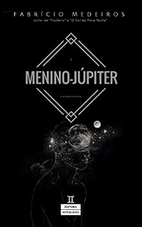Livro Menino-Júpiter: Contos (Flor de Uísque Livro 0)