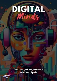 Livro Digital Minds: Guia para gestores, técnicos e criadores digitais