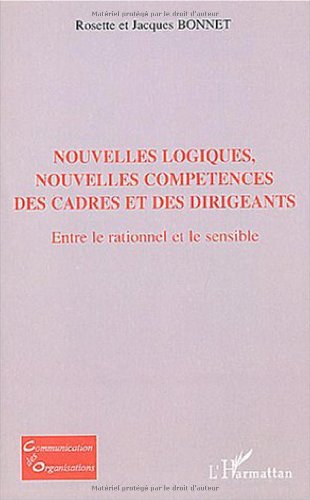 Nouvelles logiques, nouvelles compétences des cadres et des dirigeants