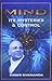 MIND - ITS MYSTERIES AND CONTROL