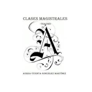 Clases magistrales (Spanish Edition)