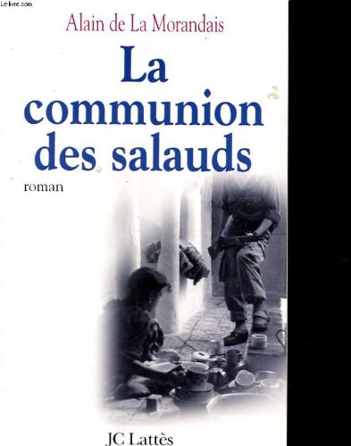 La  communion des salauds