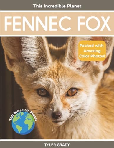 Red Fox: Fascinating Animal Facts for Kids (This Incredible Planet