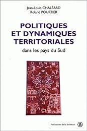 Politiques et dynamiques territoriales dans les pays du Sud