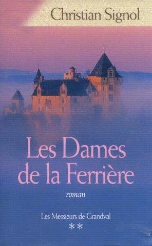 Les  dames de la Ferrière