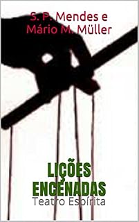 Livro Lições Encenadas: Teatro Espírita