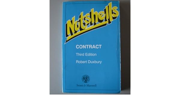 Contracts in a Nutshell Nutshells