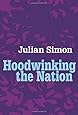 Hoodwinking the Nation
