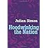 Hoodwinking the Nation