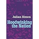 Hoodwinking the Nation