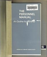 The Personnel Manual: An Outline for Libraries 0838902391 Book Cover