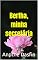 Livro Bertha, minha secretária