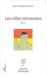 Les  villes retrouvées