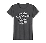 Womens Inhale Confidence Exhale Doubt Motivating
