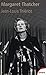 Margaret Thatcher : De l'épicerie à la Chambre des Lords by 