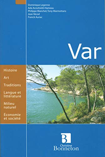 Var by Dominique Legenne