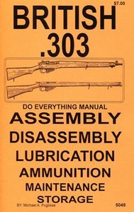 British .303 Do Everything Manual