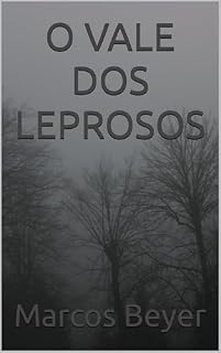Livro O VALE DOS LEPROSOS