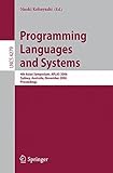 Image de Programming Languages and Systems: 4th Asian Symposium, APLAS 2006, Sydney, Australia, November 8-10, 2006, Proceedings (Lecture Notes in Computer Sci