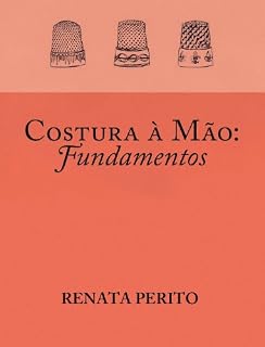 Livro Costura à mão - Fundamentos