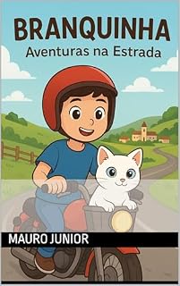 Livro Branquinha Aventuras na Estrada
