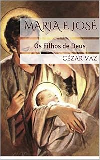 Livro Maria e José: Os Filhos de Deus
