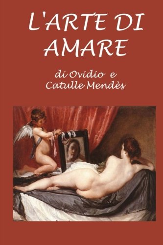 L'arte di amare (Italian Edition)