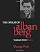 The Operas of Alban Berg, Volume II: Lulu
