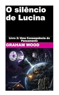 Livro O silêncio Lucina (O silêncio de Lucina Livro 2)