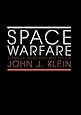 Space Warfare: Strategy, Principles and Policy (Space Power and Politics)