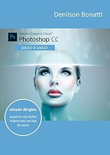 Livro Photoshop CC: Passo a passo