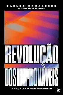 Livro Revolução dos improváveis: Vença sem ser favorito