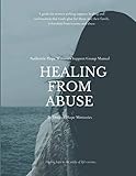 Healing from Abuse: Authentic Hope Women's Support Group Manual by Door of Hope Ministries, Diane Stores
