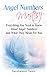 Angel Numbers Mastery: Everything You Need to Know About Angel Numbers and What They Mean For You by Sarahdawn Tunis