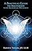 A Practical Guide to Ascension with Archangel Metatron by Kristin Taylor