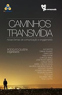 Livro Caminhos Transmídia: Novas formas de comunicação e engajamento