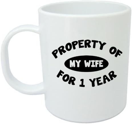 Property of My Wife for 1 Year - Novelty 1st Wedding Anniversary Gift Mug for Him by JOLLYMUGS