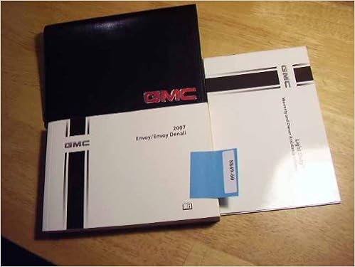 2007 Gmc Envoy And Envoy Denali Owners Manual Gmc Amazon Com Books