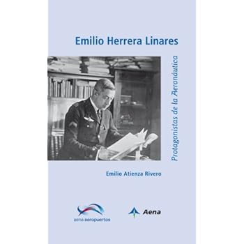 Emilio Herrera Linares (Protagonistas de la Aeronáutica)