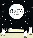 Strange Dreams: A Journal by 