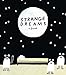 Strange Dreams: A Journal