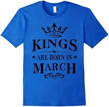 Mens C438 KINGS ARE BORN IN MARCH T-Shirt Workout Gym MMA Large Royal Blue