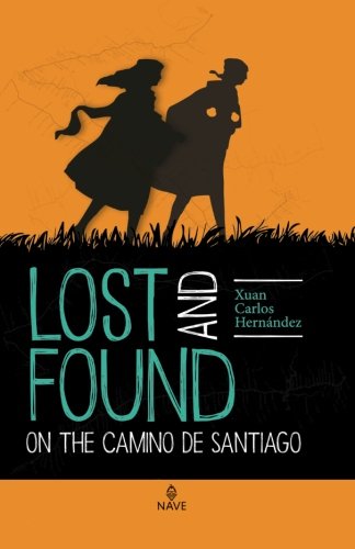 Lost and Found on the Camino de Santiago Lost and Found on the Camino de Santiago