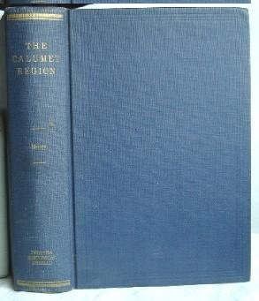 The Calumet region : Indiana's last frontier