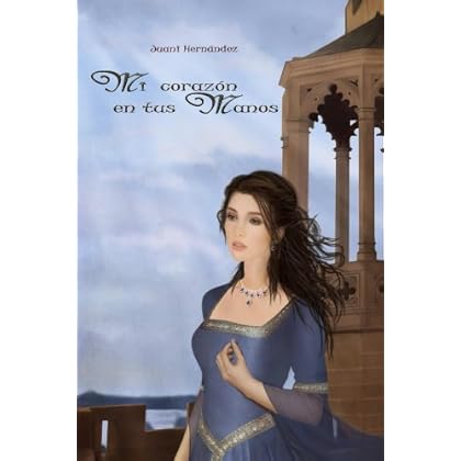 Mi corazon en tus manos (Saga de Los Lagos, #1) Mi corazon en tus manos (Saga de Los Lagos, #1)